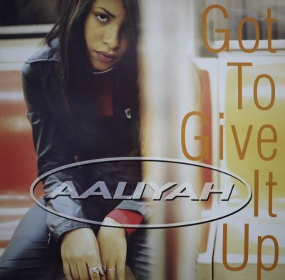 画像1: AALIYAH / GOT TO GIVE IT UP (UK) (¥1000)