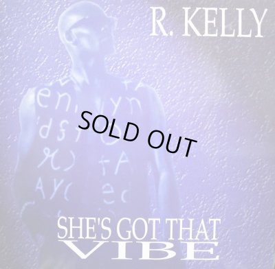 画像1: R. KELLY / SHE'S GOT THAT VIBE (UK) (¥1000)