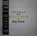 SOUNDS OF BLACKNESS / I BELIEVE (THE REMIXES)