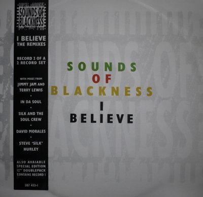 画像1: SOUNDS OF BLACKNESS / I BELIEVE (THE REMIXES)