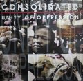 CONSOLIDATED / UNITY OF OPPRESSION