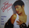 TONI BRAXTON / ANOTHER SAD LOVE SONG (UK)