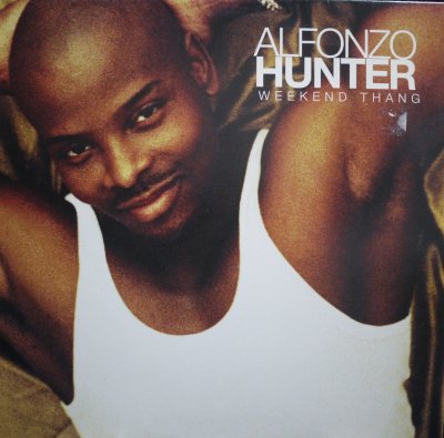 画像1: ALFONZO HUNTER / WEEKEND THANG