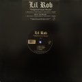 LIL ROB / NEIGHBORHOOD MUSIC / IT'S MY LIFE