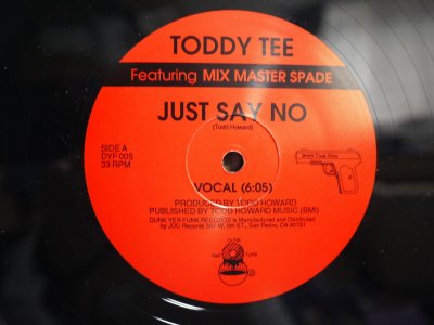 画像1: TODDY TEE FEATURING MIX MASTER SPADE / JUST SAY NO