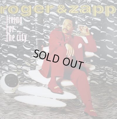 画像1: ROGER & ZAPP / LIVING FOR THE CITY