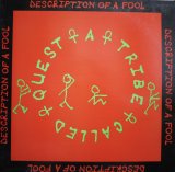 A TRIBE CALLED QUEST / DESCRIPTION OF A FOOL