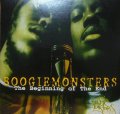 BOOGIEMONSTERS / THE BEGINNING OF THE END 