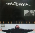 METHOD MAN / BRING THE PAIN 