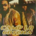 CAMP LO / GOTCHA