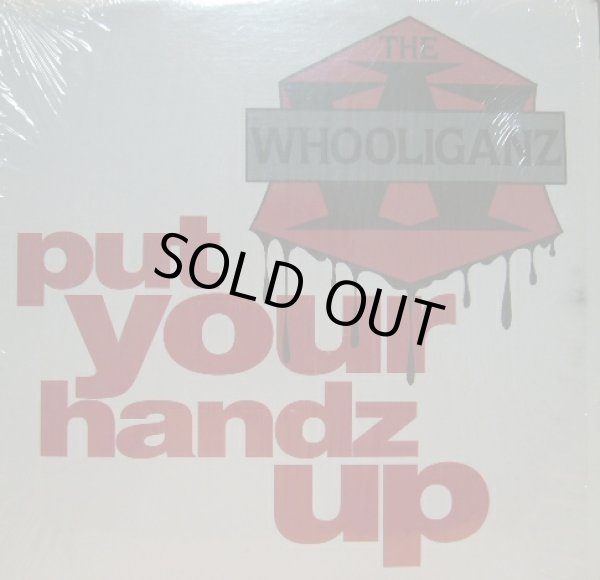 画像1: THE WHOOLIGANZ / PUT YOUR HANDZ UP  (1)