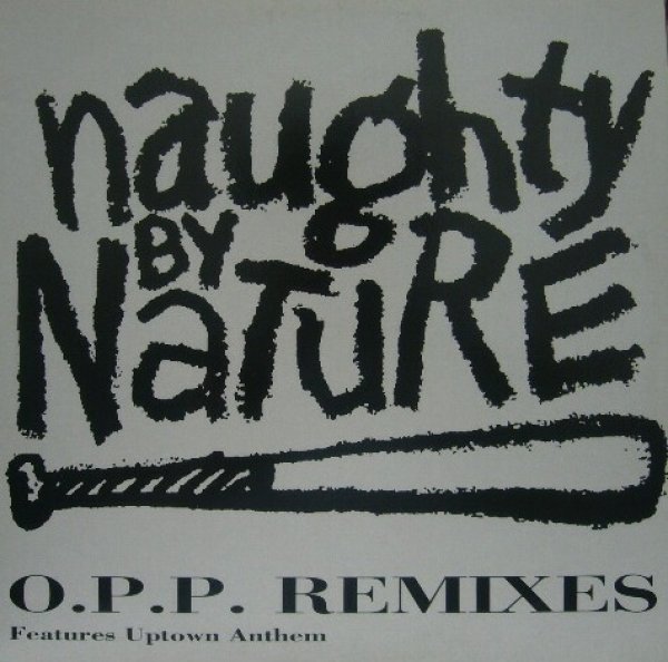 画像1: NAUGHTY BY NATURE / O.P.P. REMIXES  (1)