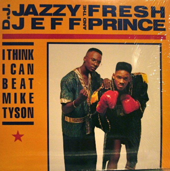 画像1: D.J. JAZZY JEFF AND THE FRESH PRINCE / I THINK ICAN BEAT MIKE TYSON (1)