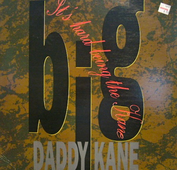 画像1: BIG DADDY KANE / IT'S HARD BEING KANE (1)