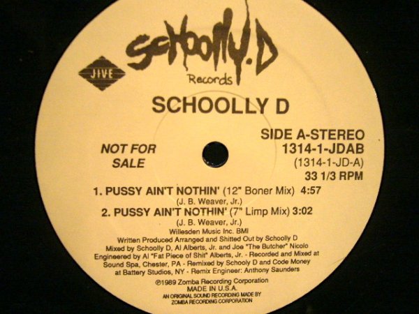 画像1: SCHOOLLY D / PUSSY AIN'T NOTHIN' (1)