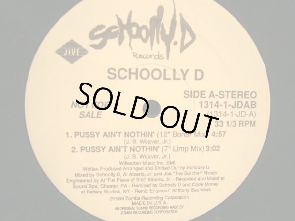 画像1: SCHOOLLY D / PUSSY AIN'T NOTHIN' (1)