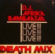 画像1: D.J. AFRIKA BAMBAATAA / DEATH MIX - LIVE!!! (1)