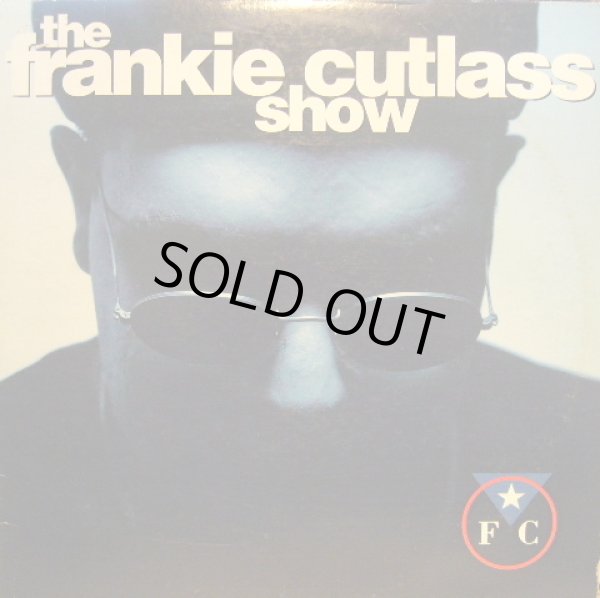 画像1: THE FRANKIE CUTLASS / SHOW (LP) (¥500) (1)