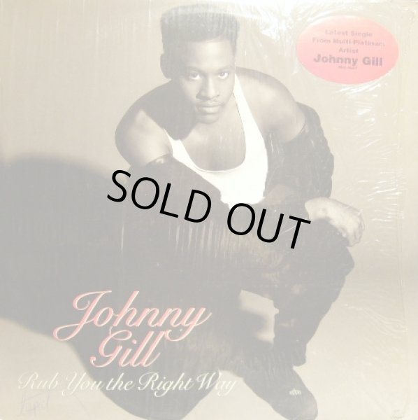 画像1: JOHNNY GILL / RUB YOU THE RIGHT WAY (1)