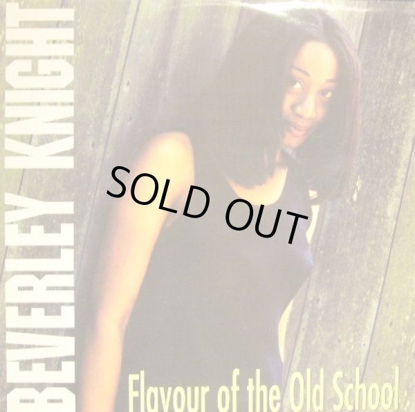 画像1: BEVERLEY KNIGHT / FLAVOR OF THE OLD SCHOOL (UK) (1)