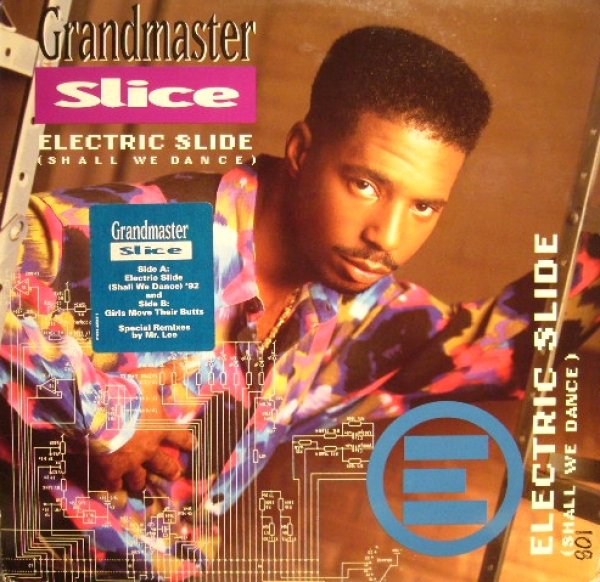 画像1: GRANDMASTER SLICE / ELECTRIC SLIDE (SHALL WE DANCE) '92 (1)