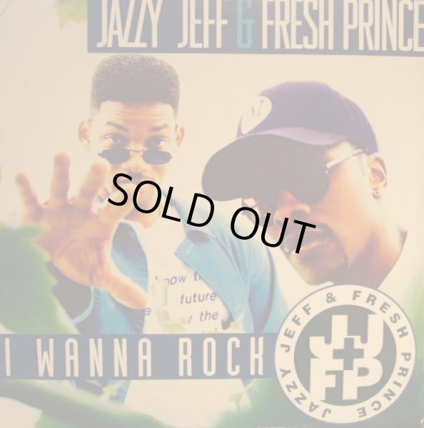 画像1: JAZZY JEFF & FRESH PRINCE / I WANNA ROCK  (¥500) (1)