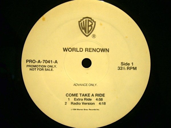 画像1: WORLD RENOWN / COME TAKE A RIDE  (US-PROMO) (1)