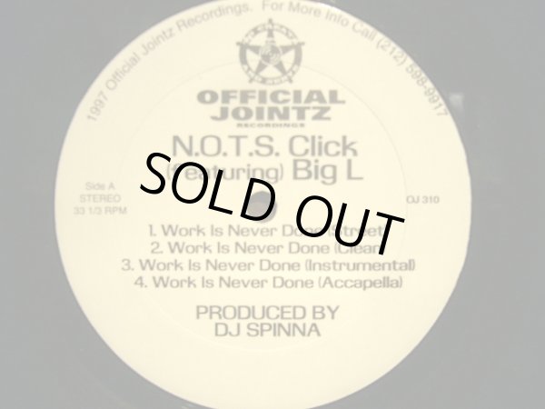 画像1: N.O.T.S. CLICK feat. BIG L ‎/ WORK IS NEVER DONE / LARGER THAN LIFE  (¥1000) (1)