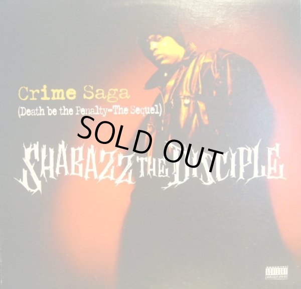 画像1: SHABAZZ THE DISCIPLE / CRIME SAGA (DEATH BE THE PENALTY - THE SEQUEL) (1)