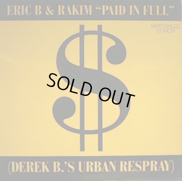 画像1: ERIC B & RAKIM /  PAID IN FULL (DEREK B.'S URBAN RESPRAY)  (UK) (1)