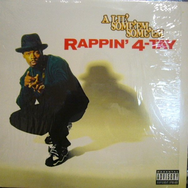 画像1: RAPPIN' 4-TAY ‎/ A LIL' SOME'EM SOME'EM (1)