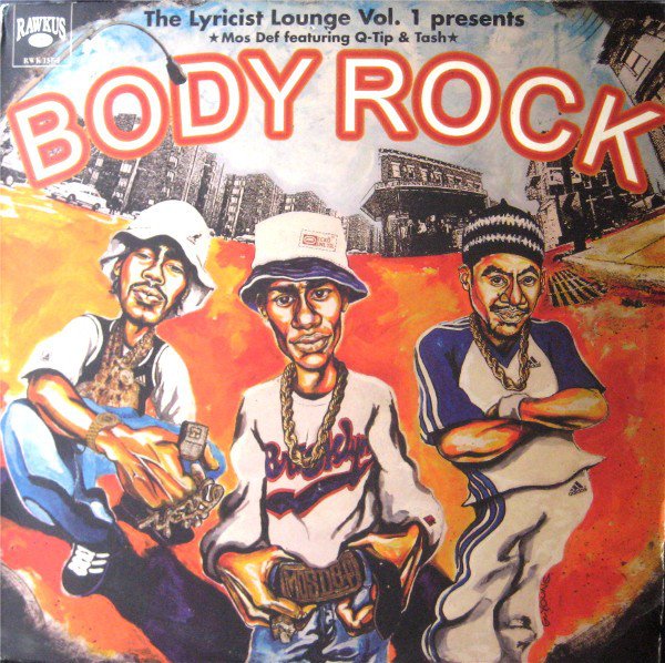 画像1: MOS DEF FEATURING Q-TIP & TASH ‎/ THE LYRICIST LOUNGE VOL.1 PRESENTS: BODY ROCK  (¥1000) (1)