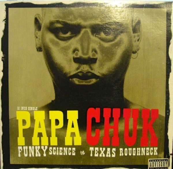 画像1: PAPA CHUK / FUNKY SCIENCE / TEXAS ROUGHNECK (1)