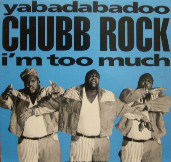 画像1: CHUBB ROCK / YABADABADOO  (¥1000) (1)