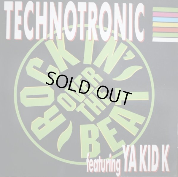 画像1: TECHNOTRONIC FEATURING YA KID K / ROCKIN' OVER THE BEAT (1)