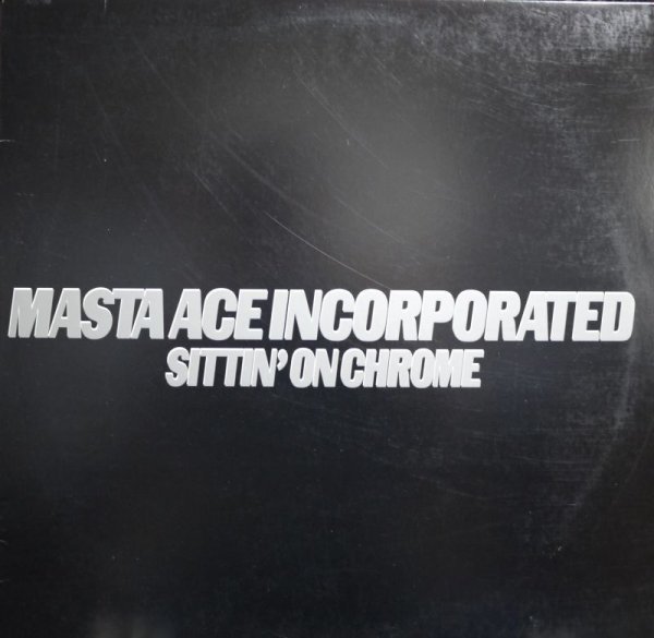 画像1: MASTA ACE INCORPORATED / SITTIN' ON CHROME (1)