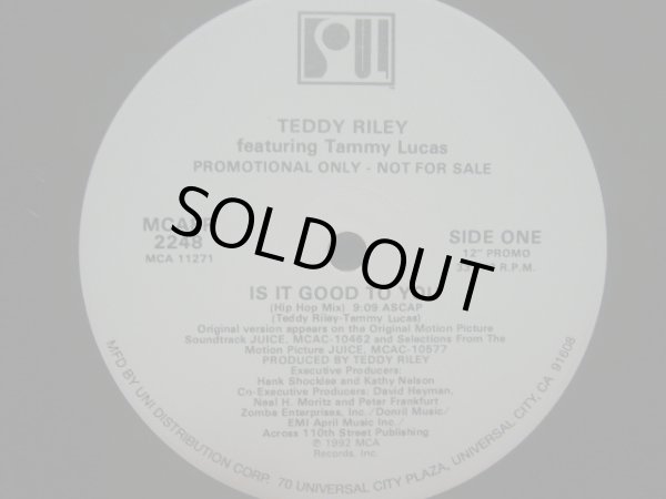 TEDDY RILEY feat TAMMY LUCAS / IS IT GOOD TO YOU - SOURCE RECORDS