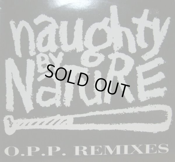 画像1: NAUGHTY BY NATURE / O.P.P. REMIXES (1)