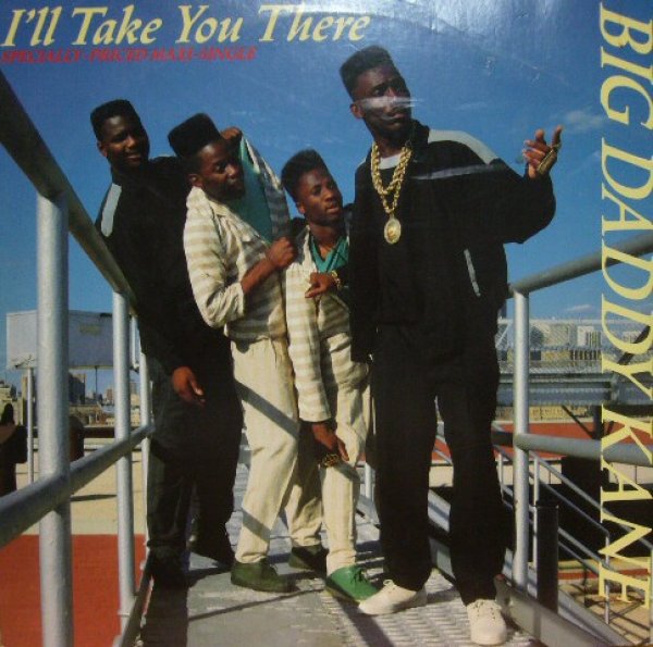 画像1: BIG DADDY KANE / I'LL TAKE YOU THERE (1)