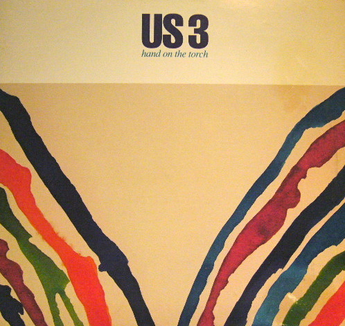 US3 / HAND ON THE TORCH (US-LP)