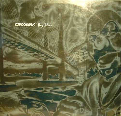 OZROSAURUS / BAY BLUES