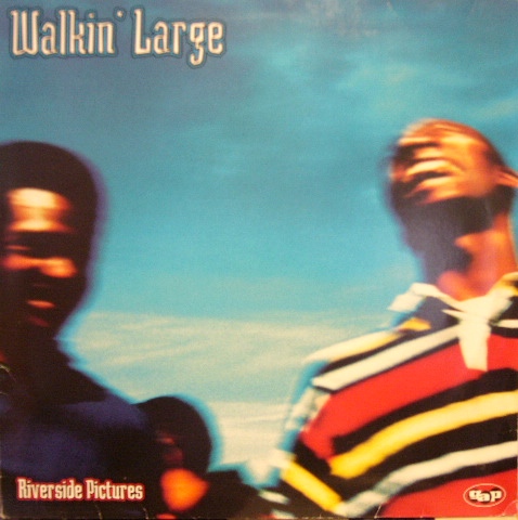 WALKIN' LARGE / RIVERSIDE PICTURES (2LP) - SOURCE RECORDS (ソース