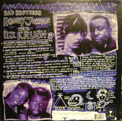 RONNY JORDAN MEETS D.J. KRUSH / BAD BROTHERS (UK-LP) - SOURCE